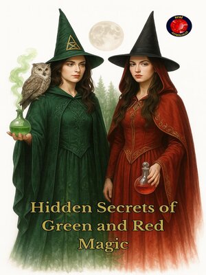 cover image of Hidden Secrets of Green and Red Magic